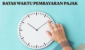 Kenapa Pajak Harus Dibayar Tepat Waktu